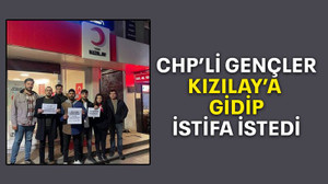 CHP’li gençler Kızılay’a gidip istifa istedi